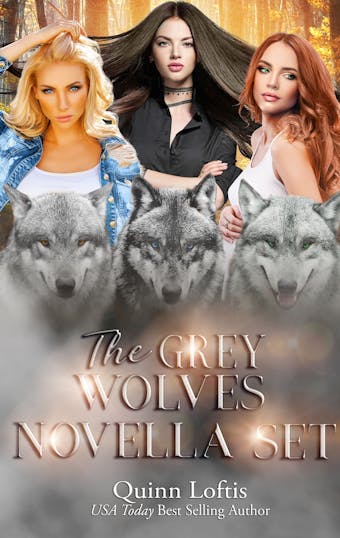 The Grey Wolves Novella Collection - undefined