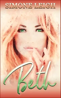 Beth : A Steamy Tale of Friendship and Self-Discovery