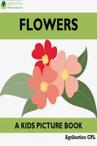 Flowers : A Kids Picture Book
