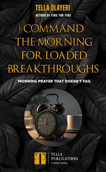 Command The Morning For Loaded Breakthroughs - undefined