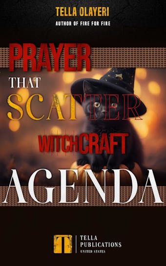 Prayer That Scatter Witchcraft Agenda - undefined