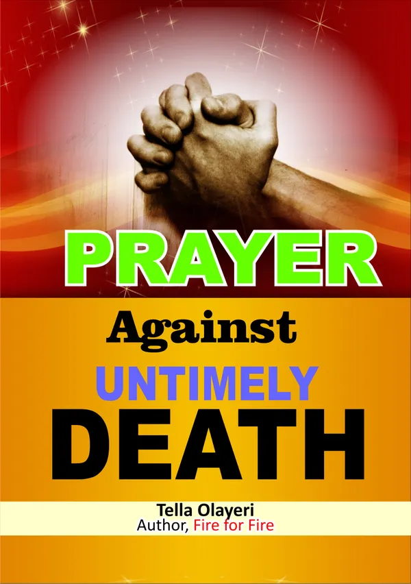 Prayer Against Untimely Death : Daily Meditations For Working Through Grief