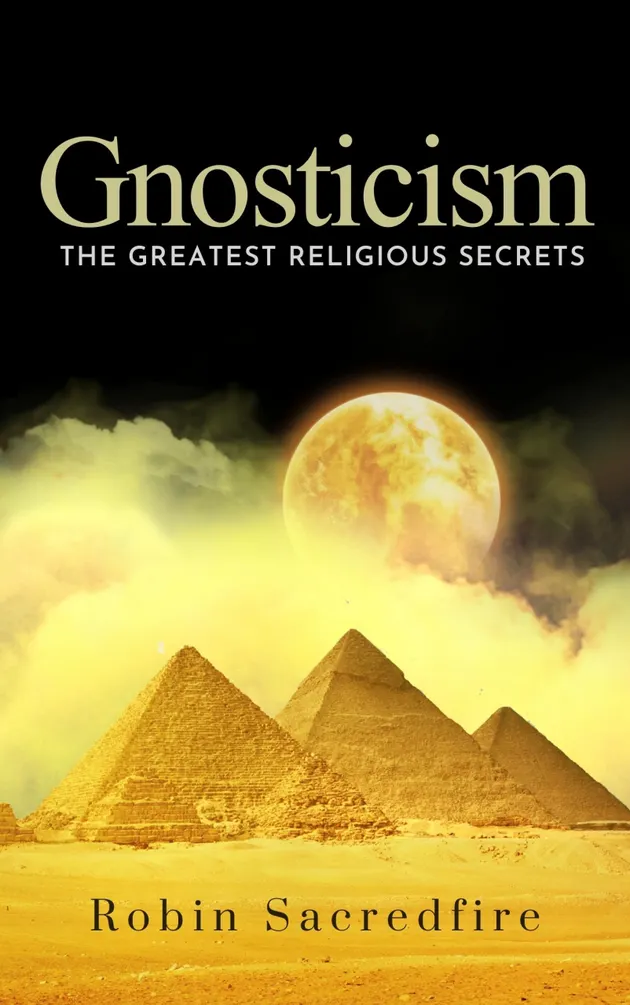 Gnosticism : The Greatest Religious Secrets – E-book – Robin Sacredfire ...