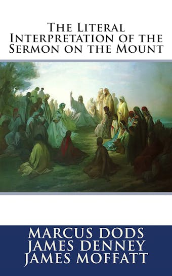 The Literal Interpretation of the Sermon on the Mount