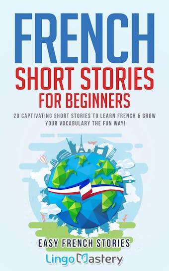 French Short Stories for Beginners - undefined