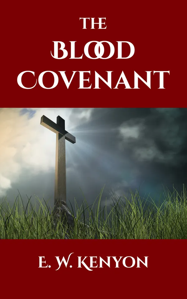 The Blood Covenant