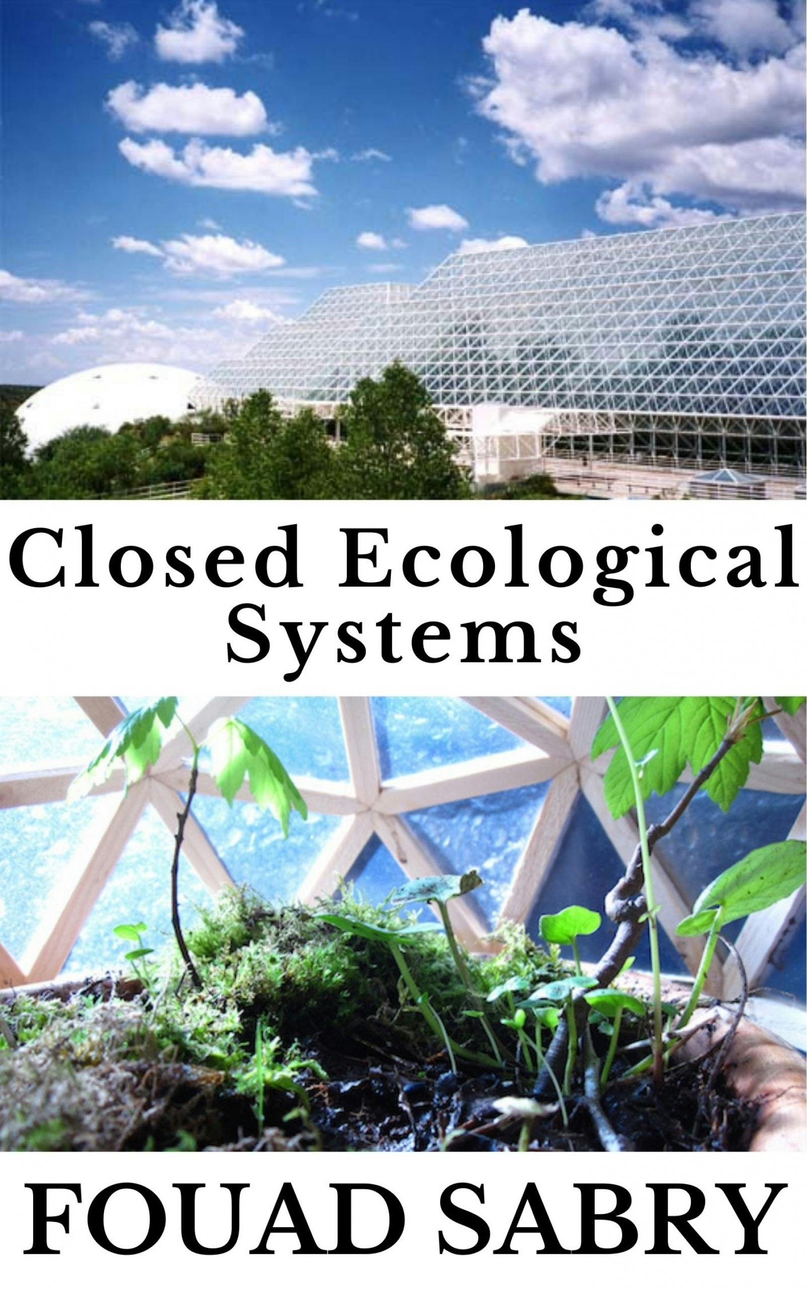 Closed Ecological Systems E book Fouad Sabry Nextory