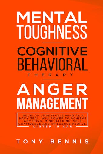Mental Toughness, Cognitive Behavioral Therapy, Anger Management - undefined