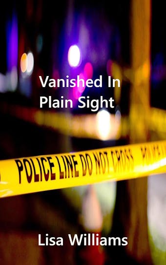Vanished In Plain Sight - undefined