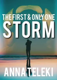 Storm : The First & Only One