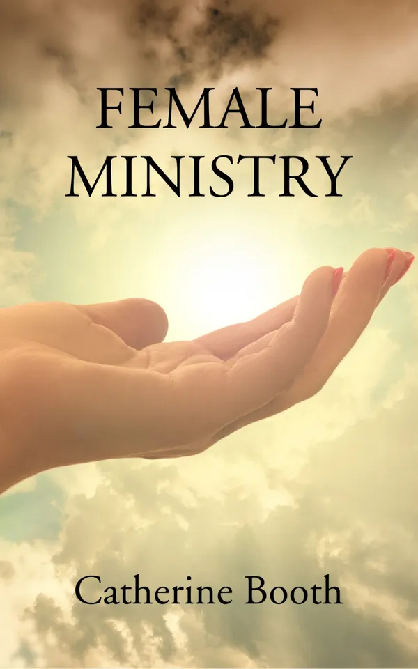 Female Ministry : Woman's Right to Preach