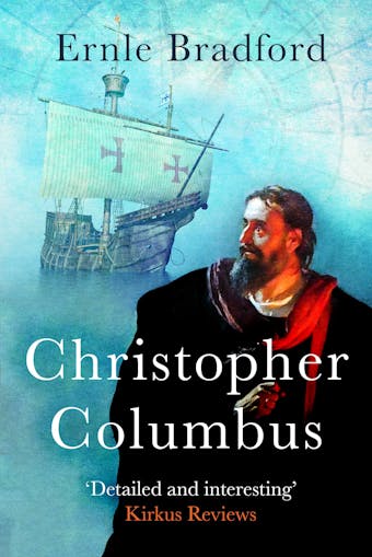 Christopher Columbus - Ernle Bradford