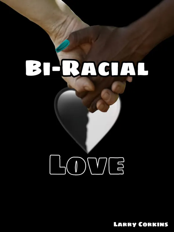 Bi-Racial Love