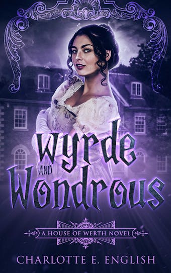 Wyrde and Wondrous - undefined