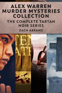 Alex Warren Murder Mysteries Collection : The Complete Tartan Noir Series