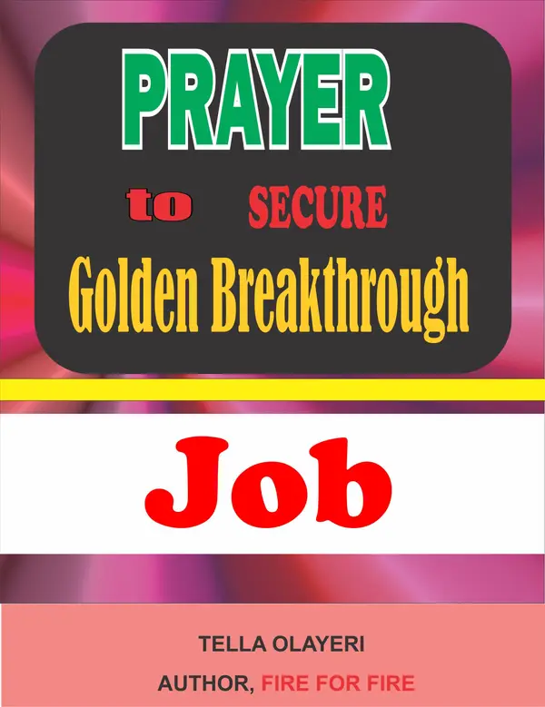 Prayer to Secure Golden Breakthrough Job : What I Wish Every Job Candidate Knew