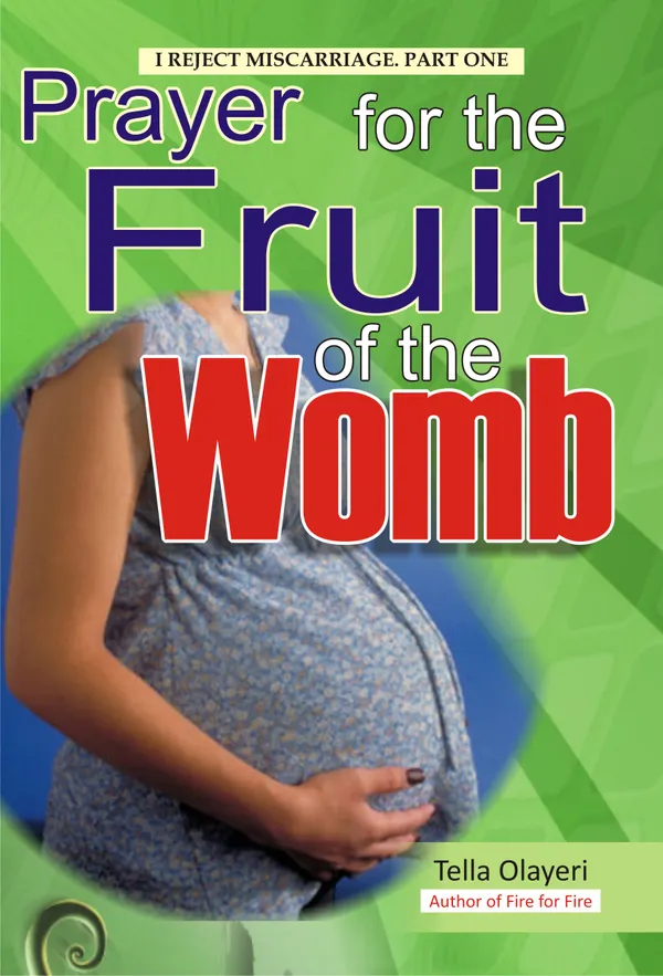 Prayer for Fruit of the Womb : Expecting Mothers