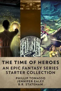 The Time Of Heroes : An Epic Fantasy Series Starter Collection