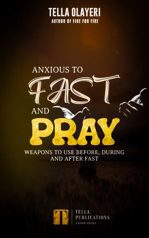 Anxious To Fast And Pray : Weapons To Use Before, During And After Fast