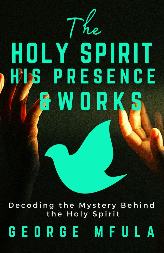 The Holy Spirit, His Presence : Decoding the Mystery Behind the Holy ...