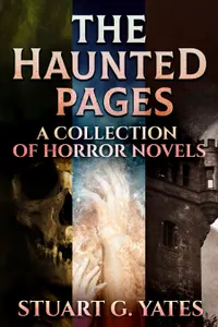 The Haunted Pages : A Collection Of Horror Novels