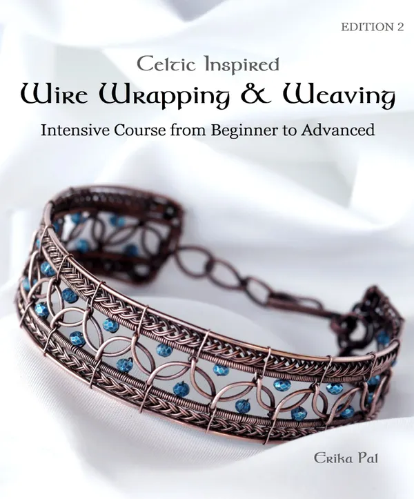 Celtic Inspired Wire Wrapping & Weaving