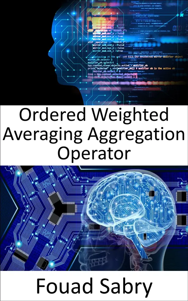 Ordered Weighted Averaging Aggregation Operator