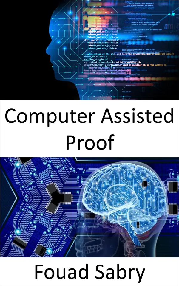 Computer Assisted Proof
