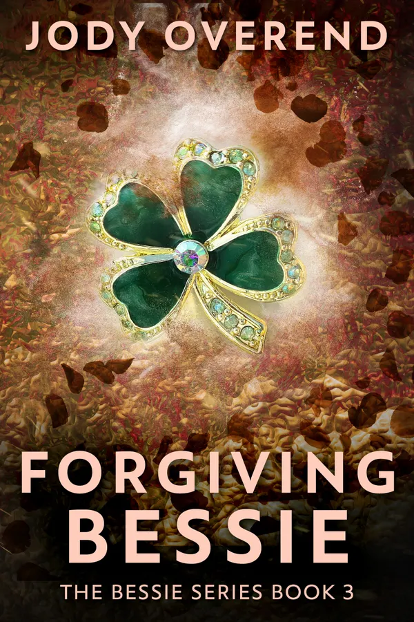 Forgiving Bessie