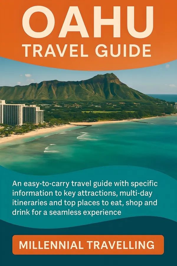 Oahu Travel Guide : An-easy-to-carry travel guide with specific information to key attractions, multi-day itineraries and top places to eat, shop and drink for a seamless experience