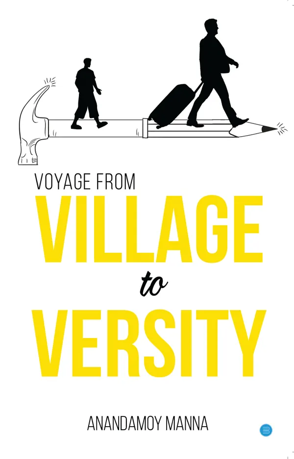 Voyage from Village to Versity