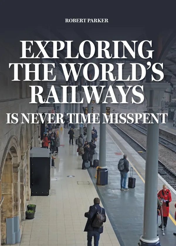 Exploring the World's Railways