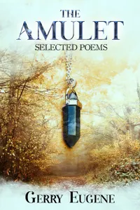 The Amulet : Selected Poems