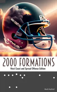 2000 Offense Formations : West Coast and Spread Edition