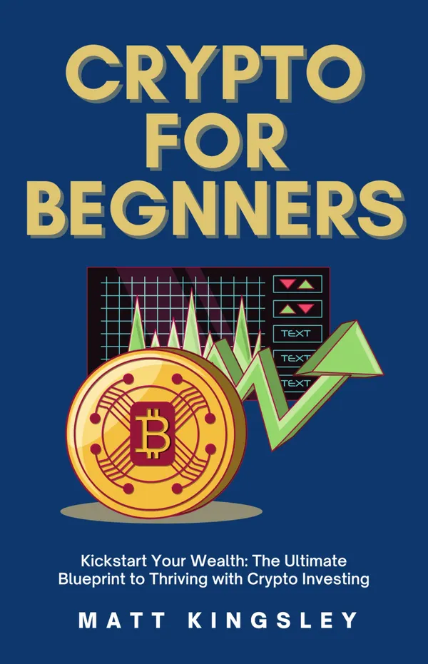 Crypto for Beginners : Blockchain Hacks They Do Not Want You To Know