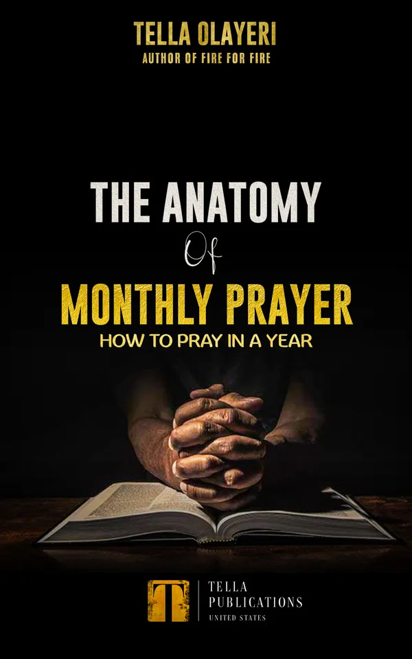 The Anatomy Of Monthly Prayer : How To Pray In A Year