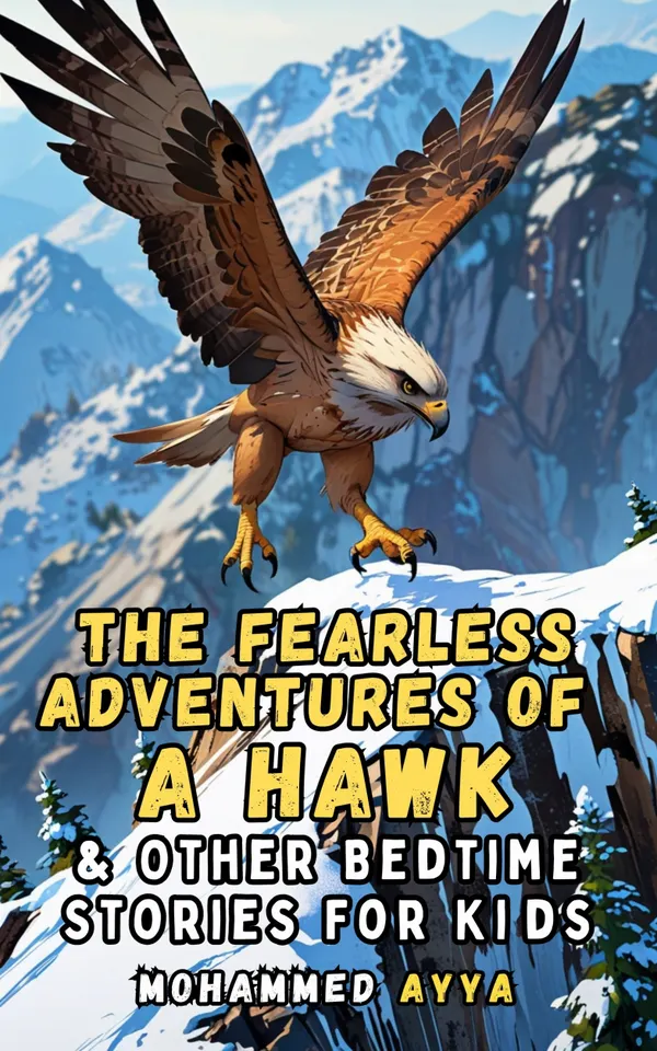 The Fearless Adventures of a Hawk