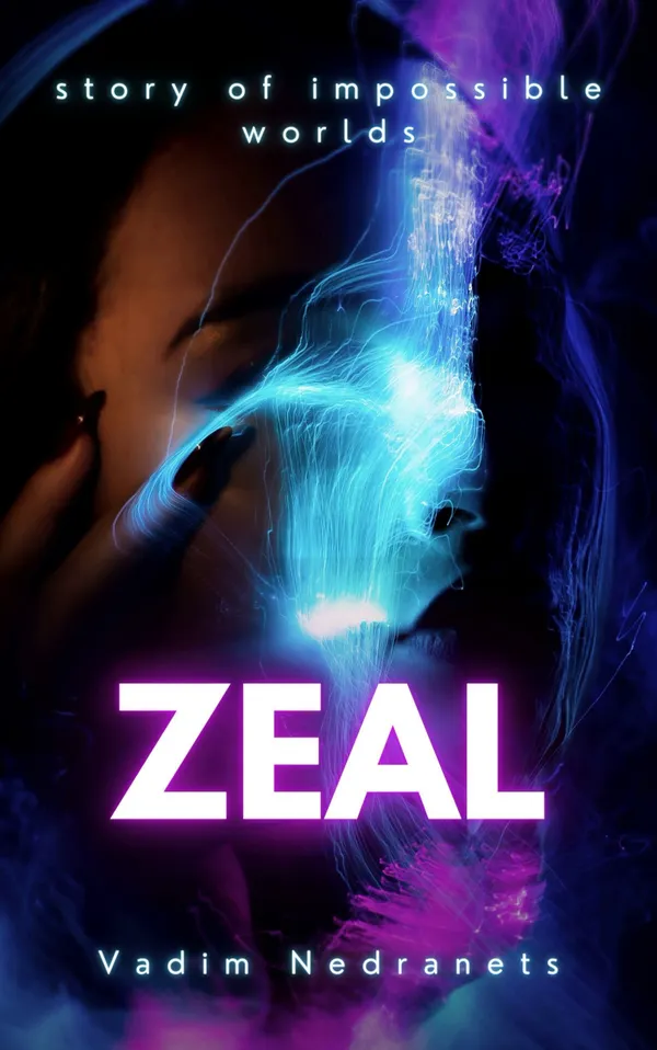 Zeal Story of impossible worlds