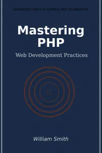 Mastering PHP : Web Development Practices