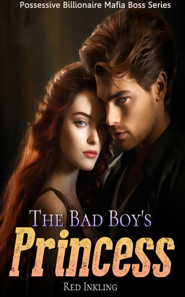 The Bad Boy's Princess : My Brother's Best Friend