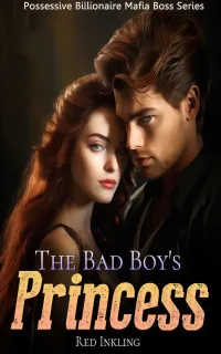 The Bad Boy's Princess : Possession of the Mafia Boss