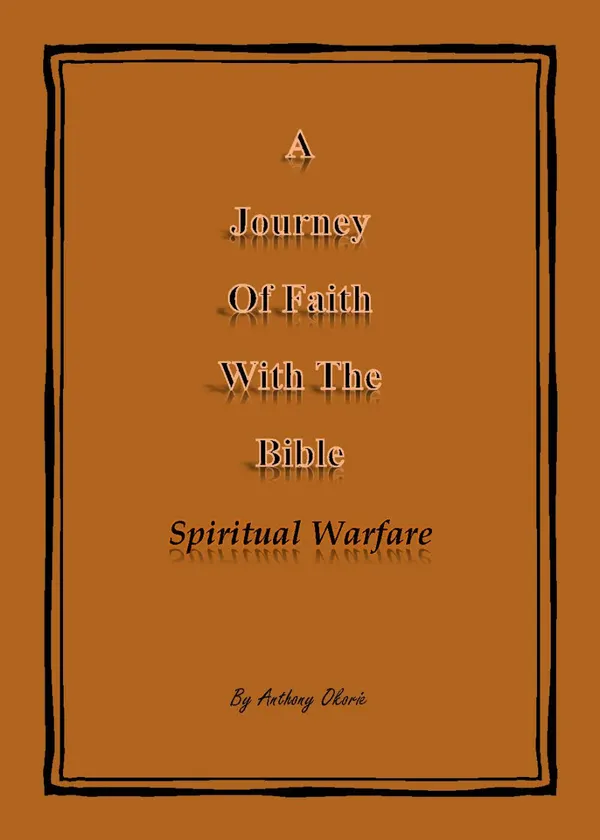 A Journey Of Faith With The Bible