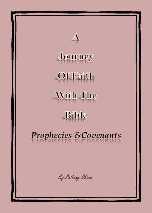 A Journey Of Faith With The Bible