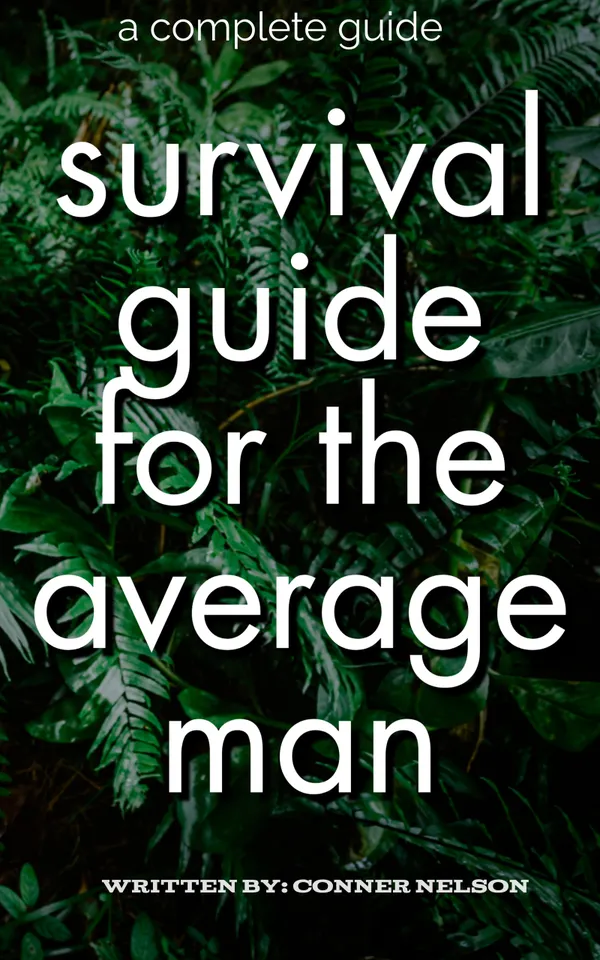 Survival Guide for the Average Man