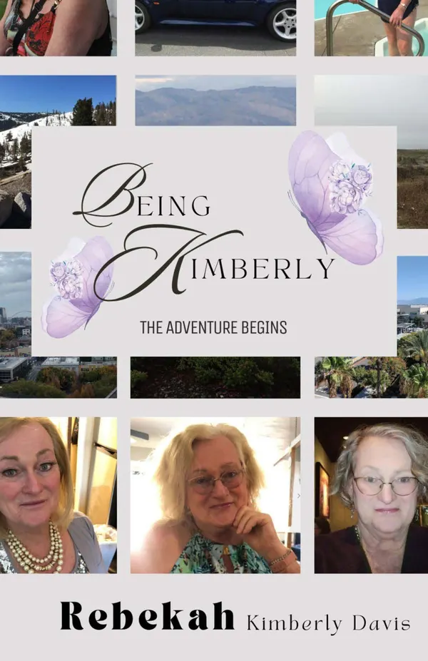 Being Kimberly : The Adventure Begins