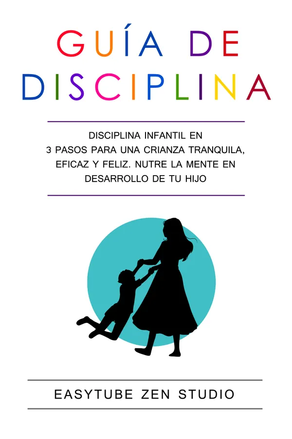 Guía de Disciplina para Niños Pequeños