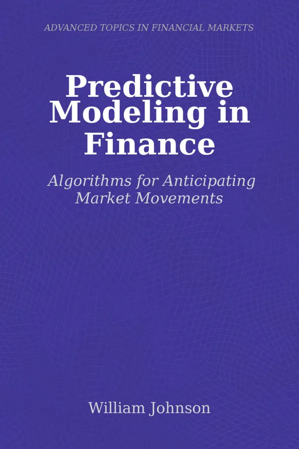Predictive Modeling in Finance