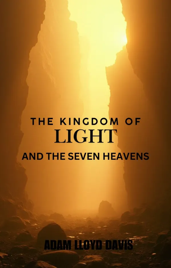The Kingdom of Light : Unlocking The Mystical Teachings