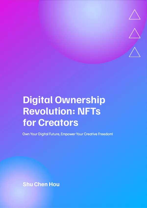Digital Ownership Revolution : NFTs for Creators