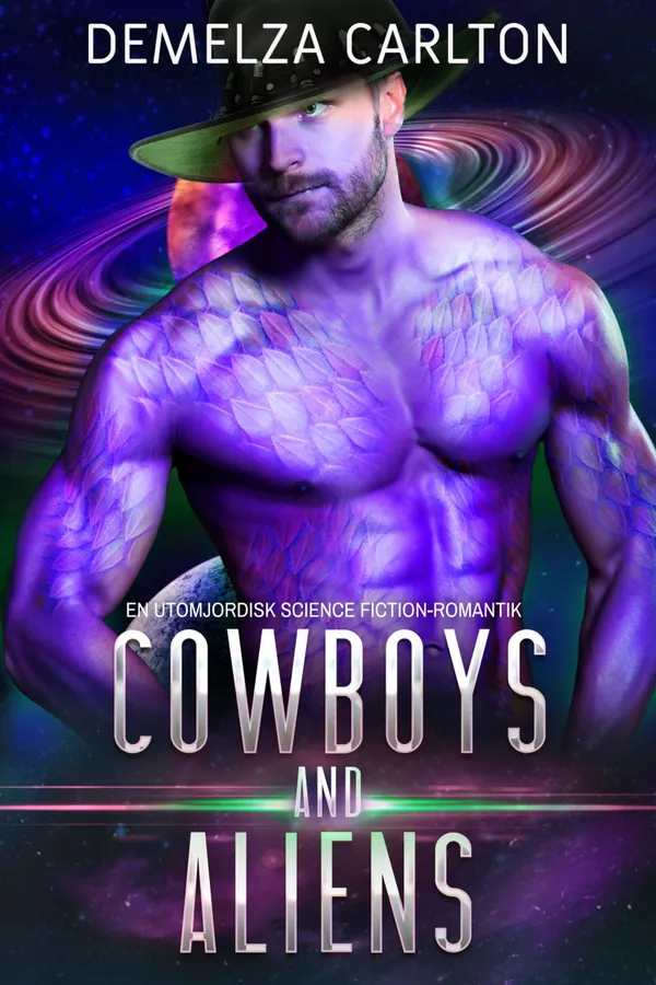 Cowboys and Aliens : En Utomjordisk Science Fiction-Romantik